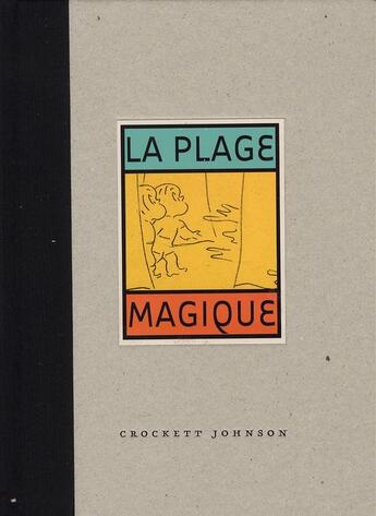 Couverture du livre « La plage magique » de Crockett Johnson aux éditions Tourbillon