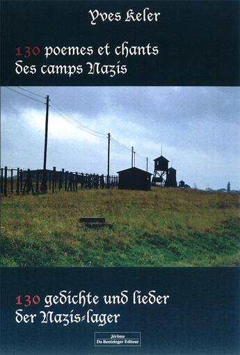 Couverture du livre « 130 poemes et chants des camps nazis » de Yves Keler aux éditions Do Bentzinger