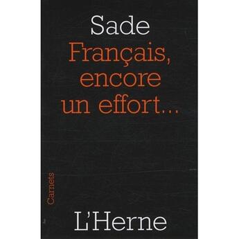 Couverture du livre « Français encore un effort... » de Donatien-Alphonse-Francois De Sade aux éditions L'herne