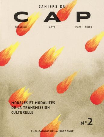 Couverture du livre « Cahiers du cap n 2 - modeles et modalites de la transmission culturelle » de  aux éditions Editions De La Sorbonne