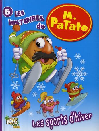 Couverture du livre « Histoires mr patate t6 les sports d'hiver » de Sanders / Aky-Ka aux éditions Casterman