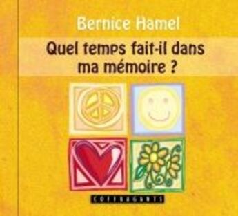 Couverture du livre « Cd quel temps fait il dans ma memoire » de Bernice Hamel aux éditions Stanke Alexandre