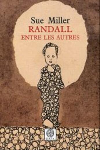 Couverture du livre « Randall entre les autres » de Miller Sue aux éditions Gaia