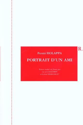 Couverture du livre « Portrait d'un ami » de Pentti Holappa aux éditions Riveneuve