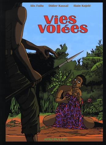 Couverture du livre « Vies volées » de Kassai Fuilu aux éditions Afro Bulles