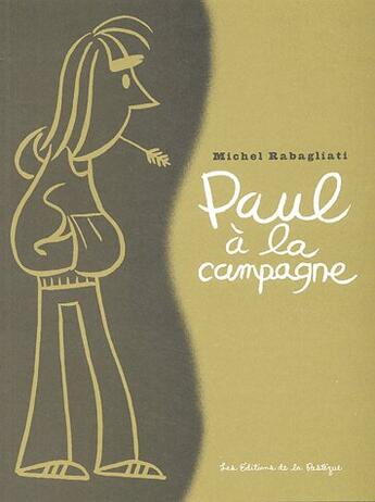 Couverture du livre « Paul à la campagne » de Michel Rabagliati aux éditions La Pasteque