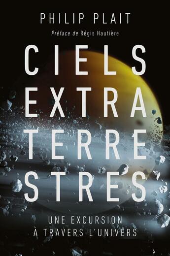 Couverture du livre « Ciels extraterrestres : Une excursion à travers l'univers » de Philip C. Plait aux éditions Blueman