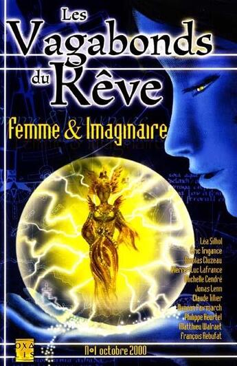 Couverture du livre « Les vagabonds des rêves t.1 ; femme et imaginaire » de  aux éditions Oxalis