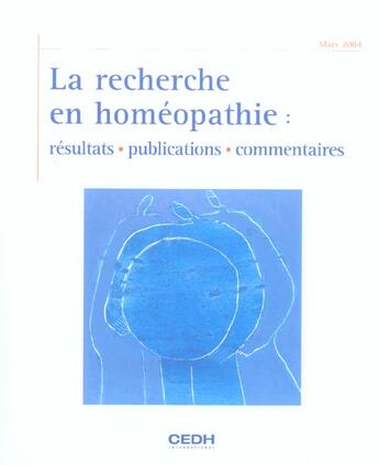 Couverture du livre « La recherche en homeopathie ; resultats, publications, commentaires (2e édition) » de Philippe Belon aux éditions Cedh