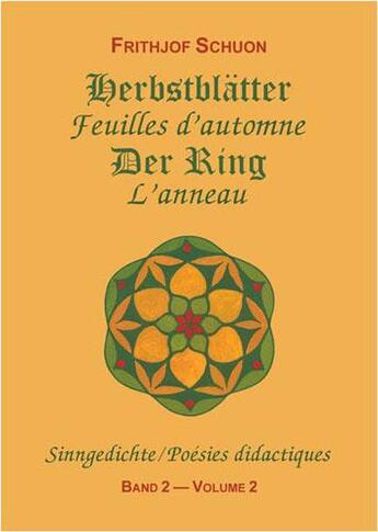 Couverture du livre « Feuilles d'automne & l'anneau » de Frithjof Schuon aux éditions Sept Fleches