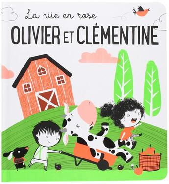 Couverture du livre « La vie en rose ; Olivier et Clémentine » de  aux éditions Editions Tam Tam