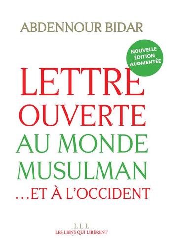 Couverture du livre « Lettre ouverte au monde musulman (nea) » de Abdennour Bidar aux éditions Les Liens Qui Liberent