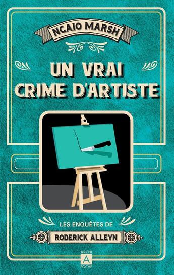 Couverture du livre « Un vrai crime d'artiste » de Ngaio Marsh aux éditions Archipoche