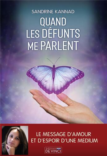 Couverture du livre « Quand les défunts me parlent » de Sandrine Kannad aux éditions De Vinci