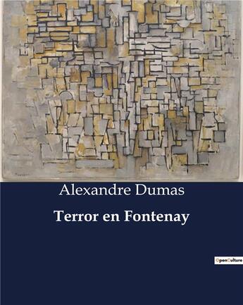 Couverture du livre « Terror en Fontenay » de Alexandre Dumas aux éditions Culturea