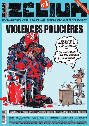 Couverture du livre « Zelium magazine - t01 - zelium n 1 : police, ordre et securite » de  aux éditions Zelium