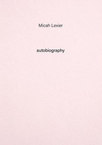 Couverture du livre « Autobiography t.8 » de Micah Lexier aux éditions Tonini Editore