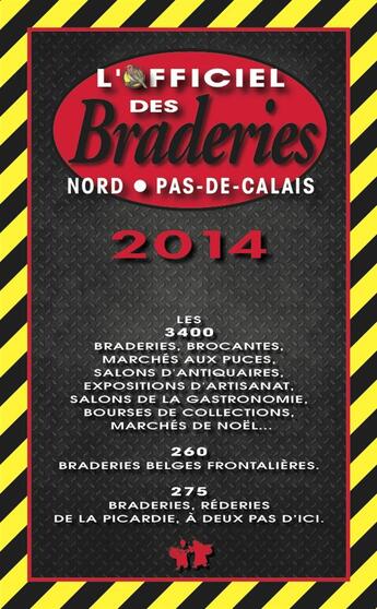 Couverture du livre « L'officiel des braderies Nord Pas-de-Calais (édition 2014) » de  aux éditions Intercom