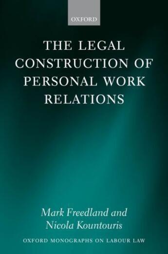 Couverture du livre « The Legal Construction of Personal Work Relations » de Kountouris Nicola aux éditions Oup Oxford