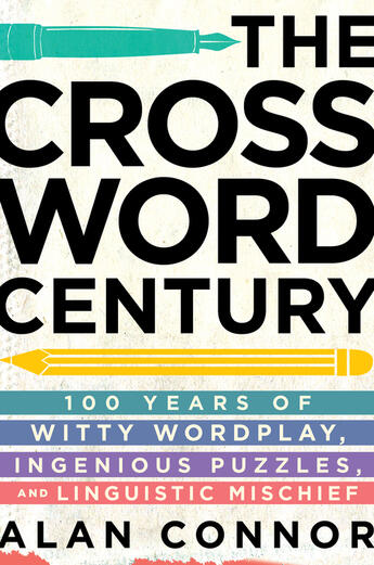 Couverture du livre « The Crossword Century » de Connor Alan aux éditions Penguin Group Us