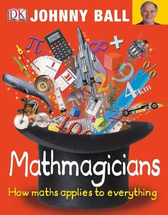 Couverture du livre « Mathmagicians » de Johnny Ball aux éditions Dk Children