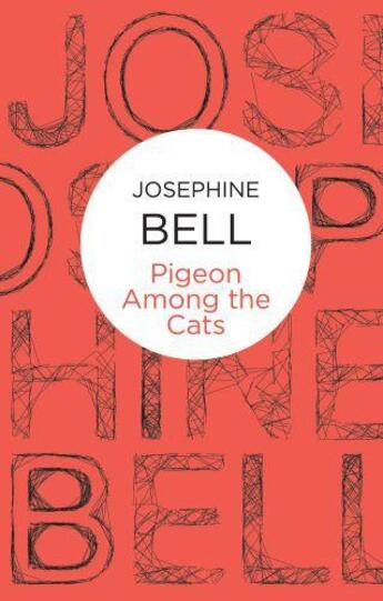 Couverture du livre « Pigeon Among the Cats » de Bell Josephine aux éditions Macmillan Bello Digital