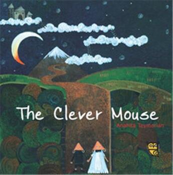 Couverture du livre « The clever mouse » de Anahita Teymorian aux éditions Thames & Hudson