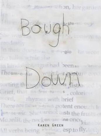 Couverture du livre « Bough down » de Karen Green aux éditions Siglio