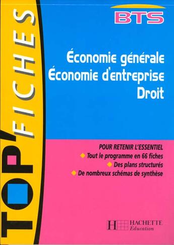 Couverture du livre « Economie Generale Economie D'Entreprise Droit » de Soret et P Senaux et D Catteau aux éditions Hachette Education