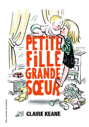 Couverture du livre « Petite fille, grande soeur » de Claire Keane aux éditions Gallimard-jeunesse