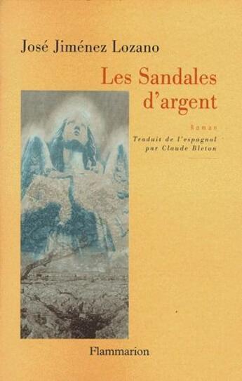 Couverture du livre « Les sandales d'argent » de Jose Jimenez Lozano aux éditions Flammarion