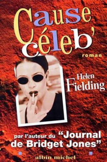 Couverture du livre « Cause célèb' » de Helen Fielding aux éditions Albin Michel