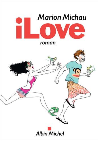 Couverture du livre « Ilove » de Marion Michau aux éditions Albin Michel