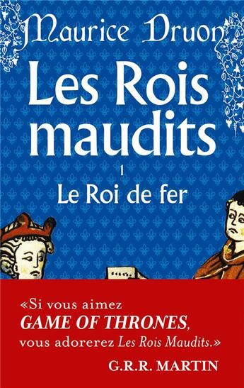 Couverture du livre « Les rois maudits Tome 1 : le roi de fer » de Maurice Druon aux éditions Le Livre De Poche