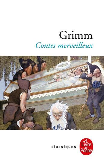 Couverture du livre « Contes merveilleux » de Jacob Grimm aux éditions Le Livre De Poche