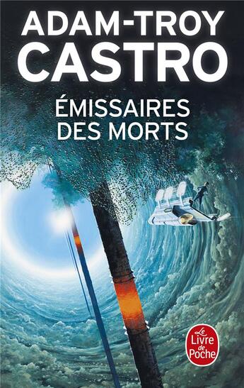 Couverture du livre « Andrea Cort Tome 1 : Émissaire des morts » de Adam-Troy Castro aux éditions Le Livre De Poche