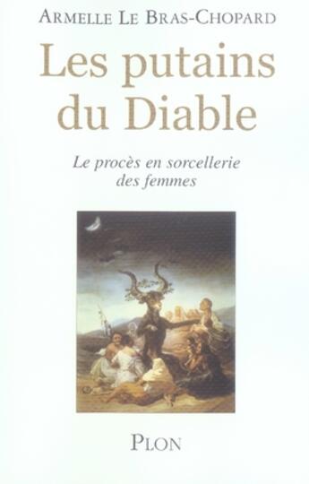 Couverture du livre « Les putains du diable » de Armelle Le Bras-Chopard aux éditions Plon