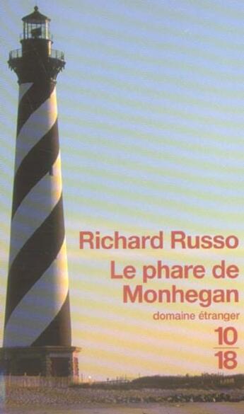 Couverture du livre « Le phare de monhegan » de Richard Russo aux éditions 10/18