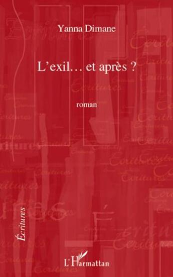 Couverture du livre « L'exil... et après ? » de Yanna Dimane aux éditions L'harmattan