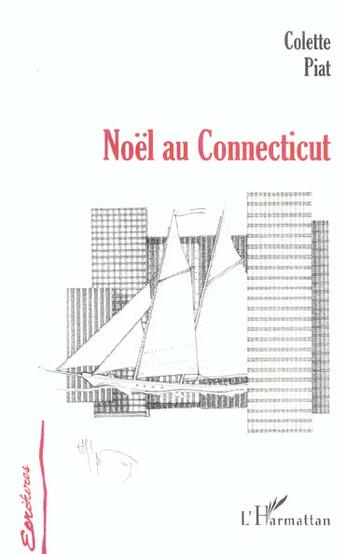 Couverture du livre « Noël au Connecticut » de Colette Piat aux éditions Editions L'harmattan