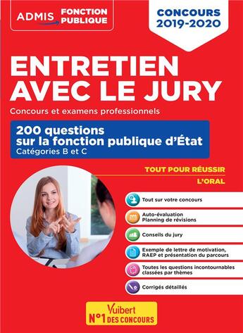 Couverture du livre « Entretien avec le jury ; concours et examens professionnels ; 200 questions sur la fonction publique d'État ; catégorie B et C (concours 2019/2020) » de Herve Macquart et Fabienne Geninasca aux éditions Vuibert