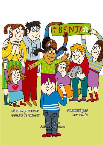 Couverture du livre « Benjy et son parcours contre le cancer, raconté par ses amis » de Richle Urs aux éditions Books On Demand