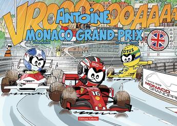 Couverture du livre « Antoine at Monaco Grand Prix » de Yvon Amiel aux éditions Gilletta