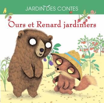 Couverture du livre « Ours et Renard jardiniers » de Julie Colombet et Anna Stroeva aux éditions Flies France