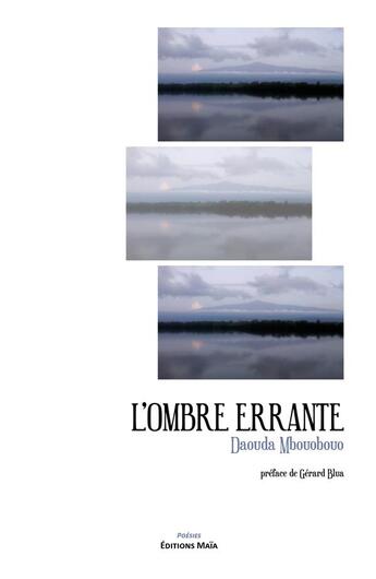 Couverture du livre « L'ombre errante » de Daouda Mbouobouo aux éditions Editions Maia