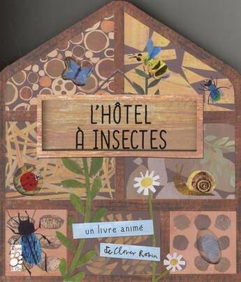 Couverture du livre « L'hôtel à insectes » de Libby Walden et Clover Robin aux éditions Tigre & Cie