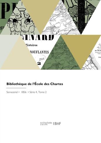 Couverture du livre « Bibliothèque de l'École des Chartes » de Augustin De Lespinasse aux éditions Hachette Bnf