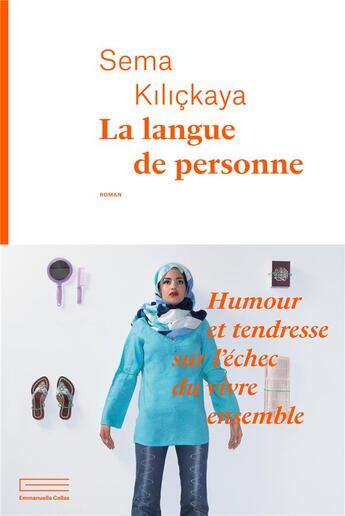 Couverture du livre « La langue de personne » de Sema Kilickaya aux éditions Emmanuelle Collas