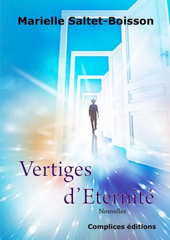 Couverture du livre « Vertiges d'Eternité » de Marielle Saltet-Boisson aux éditions Complices