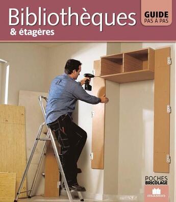 Couverture du livre « Bibliothèques & étagères » de  aux éditions Massin